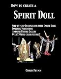 How to Create a Spirit Doll by Chris Flynn