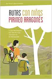 Rutas Con Niños En El Pirineo Aragonés (EXPLORADORES)