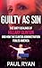 Guilty as Sin: The Dirty Dealings of Hillary Clinton and how the Clinton Administration Fooled America