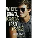 Where Gravel Roads Lead Home (Gem City) (Volume 4)