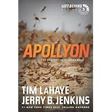 Apollyon: The Destroyer Is Unleashed (Left Behind Series Book 5) The Apocalyptic Christian Fiction Thriller and Suspense Seri