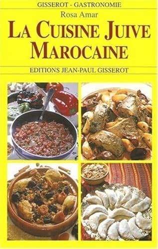 Download Cuisine juive marocaine : La cuisine de Rosa de Amar. Rosa (2005) Broché PDF