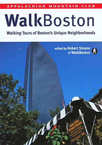 WalkBoston: Walking Tours of Boston's Unique Neighborhoods by