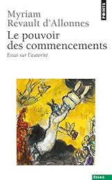 Le  pouvoir des commencements