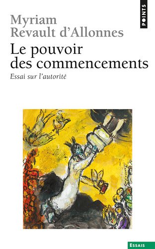 Le  pouvoir des commencements