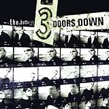 3 Doors Down Album: «The Better Life» (Front side)