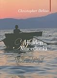 Hidden Macedonia (Armchair Traveler) by 
