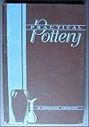 Practical Pottery for Craftsmen and Students