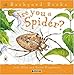 Are You a Spider? (Backyard Books)