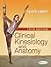 Clinical Kinesiology and Anatomy (Clinical Kinesiology for Physical Therapist Assistants)