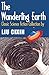 The Wandering Earth: Classic Science Fiction Collection by Liu Cixin (Short Stories by Liu Cixin Book 1)