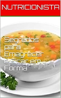 Livro Segredos para Emagrecer e Ficar em Forma: 1
