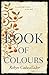 Book of Colours by Robyn Cadwallader