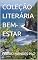 Livro COLEÇÃO LITERÁRIA BEM-ESTAR