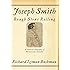 Joseph Smith: Rough Stone Rolling