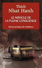 Le  miracle de la pleine conscience