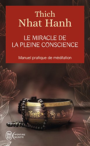 Le  miracle de la pleine conscience