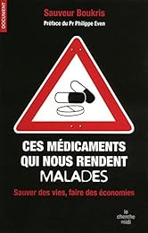 Ces médicaments qui nous rendent malades
