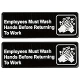 Employees Must Wash Hands Before Returning to Work Sign (Pack of 2) Black and White, 9" x 3" &bull; Great for For Restaurants, Salons, Hotels and Motels, Gas Stations, Rest Stops, and Others