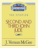Second and Third John Jude (Thru the Bible) by