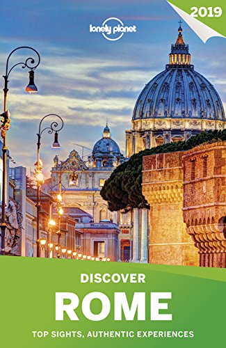 Lonely Planet Discover Rome 2019 (Travel Guide) by Lonely Planet, Duncan Garwood, Nicola Williams