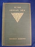 Hardcover By the ionian sea by George Gissing Book
