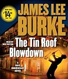 The Tin Roof Blowdown: A Dave Robicheaux Novel