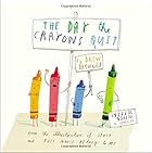The Day the Crayons Quit
