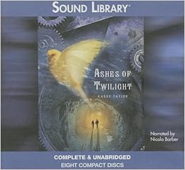 Ashes Of Twilight Lib E Ashes Trilogy Kassy Tayler Nicola