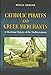 Catholic Pirates and Greek Merchants: A Maritime History of the Early Modern Mediterranean (Princeto by Molly Greene