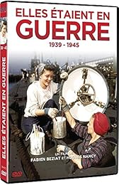 Elles étaient en guerre 1939-1945