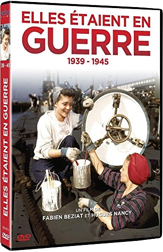 Elles étaient en guerre 1939-1945