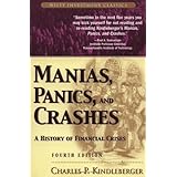 Manias, Panics, and Crashes: A History of Financial Crises (Wiley Investment Classics)