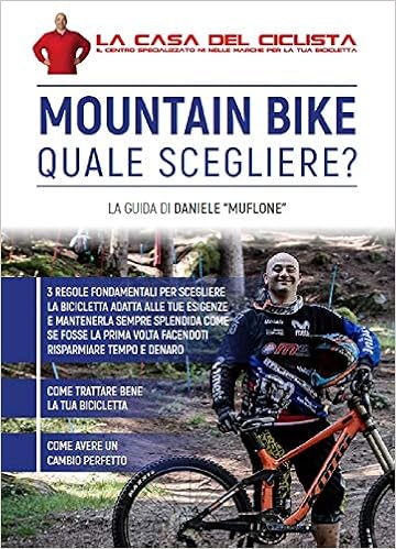 Amazon It Mountain Bike Quale Scegliere La Casa Del Ciclista Libri
