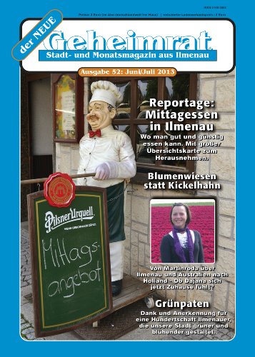 der NEUE Geheimrat, Stadt- und Monatsmagazin aus Ilmenau (No 52 Juni/Juli 2013) (German Edition)