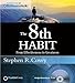 The 8th Habit: From Effectiveness to Greatness
