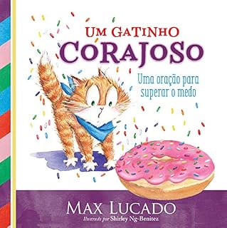Livro Um gatinho corajoso: Uma oração para superar o medo
