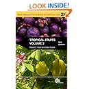 Tropical Fruits (Crop Production Science in Horticulture)