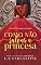 Livro Como Não Salvar a Princesa (Série "Como Não" Livro 1)