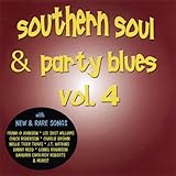 Southern Soul & Party Blues, Vol. 4