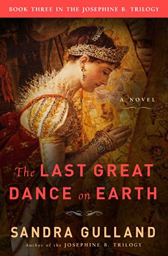 The Last Great Dance on Earth: A Novel by Sandra Gulland