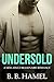 Undersold: A New Adult Billionaire Romance (City Series Book 1)