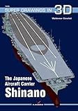 Image de The Japanese Carrier Shinano (Super Drawings in 3D)
