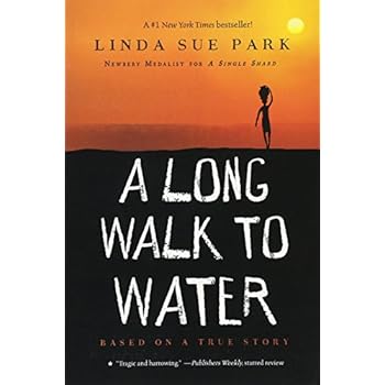 A Long Walk to Water: Based on a True Story A Long Walk to Water: Based on a True Story