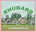 Lake Wobegon U.S.A.: Rhubarb (Prairie Home Companion (Audio)) by 