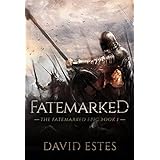 Fatemarked (The Fatemarked Epic Book 1)