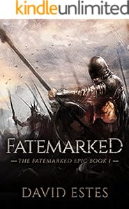 Fatemarked (The Fatemarked Epic Book 1)