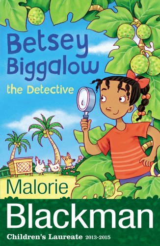 Betsey Biggalow the Detective by Malorie Blackman (2014-05-08)