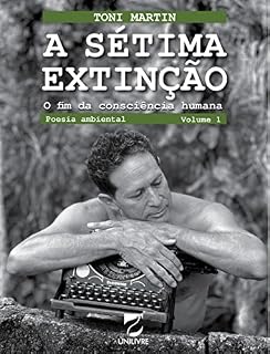 Livro A sétima extinção: O fim da consciência humana
