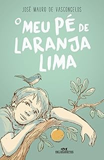 Livro O meu pé de laranja lima (Zezé Livro 1)